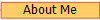 About Me